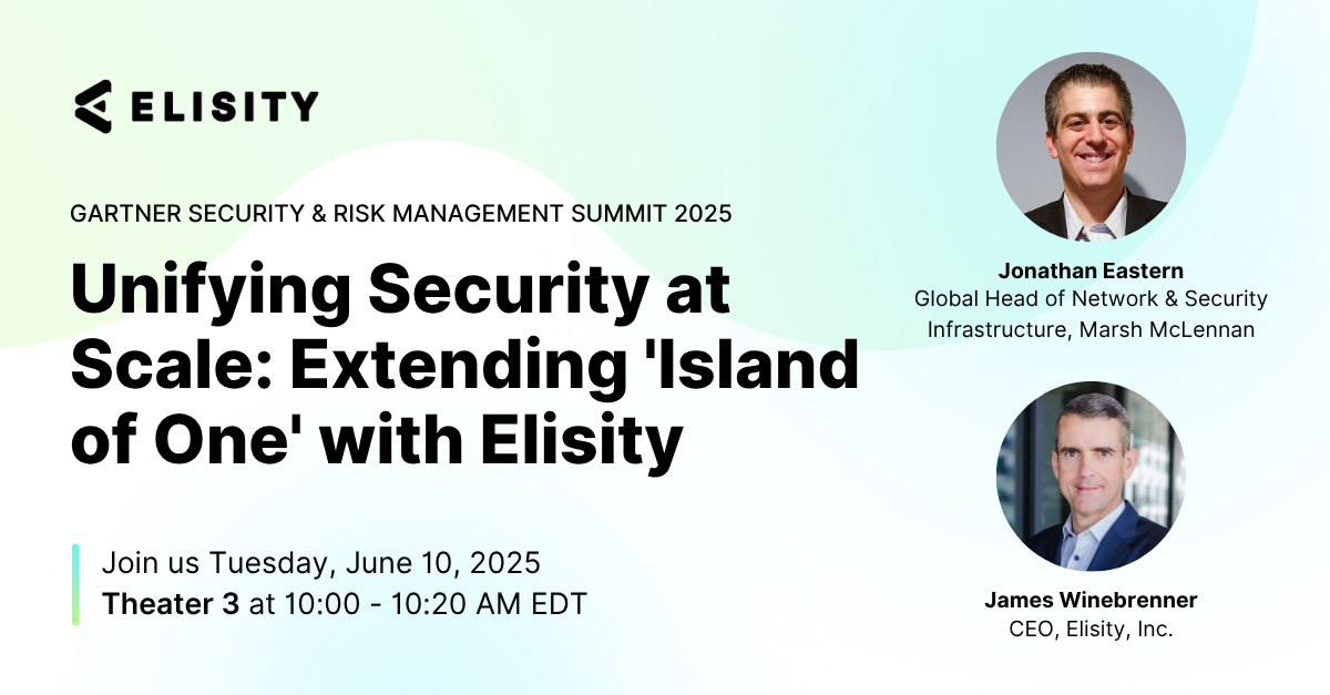 Elisity-Talk-at-Gartner-Security-Risk-Management-Summit-2025
