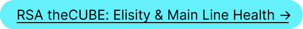 RSA_theCUBE_interview_with_Elisity_and_Main_Line_Health