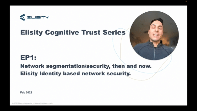 Elisity Cognitive Trust Video Series, Episode 1-low